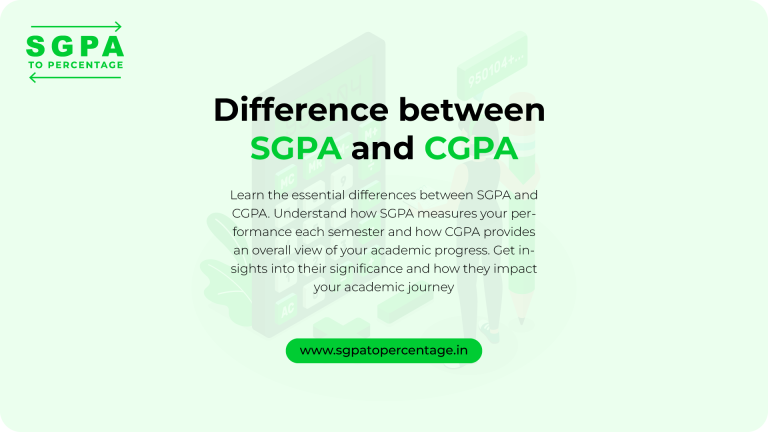 Difference between SGPA and CGPA